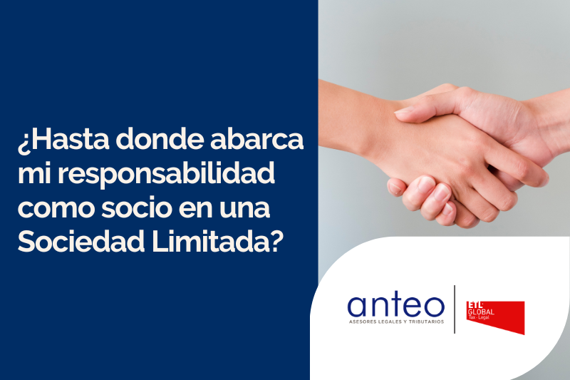¿Hasta donde abarca mi responsabilidad como socio en una Sociedad Limitada?
