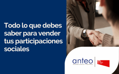 Todo lo que debes saber para vender tus participaciones sociales
