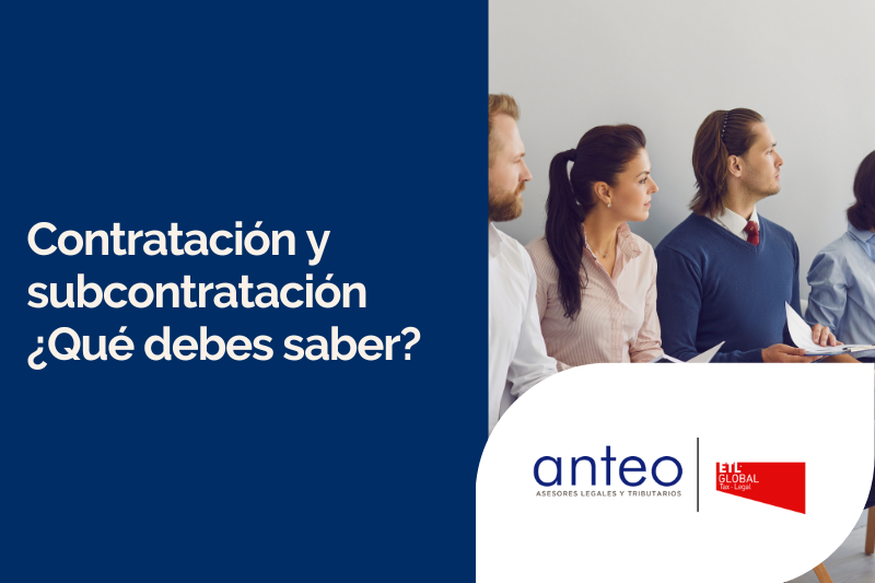 Contratación y subcontratación ¿Qué debes saber?