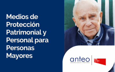 Medios de Protección Patrimonial y Personal para Personas Mayores