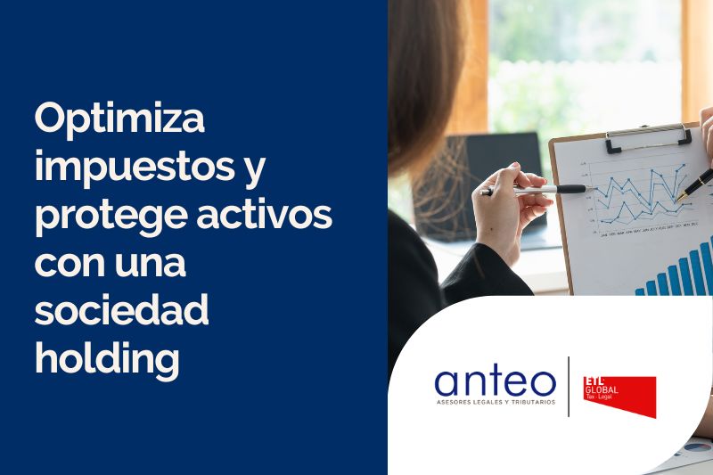 Cómo una Sociedad Holding Puede Transformar la Gestión y Fiscalidad de tu Grupo Empresarial