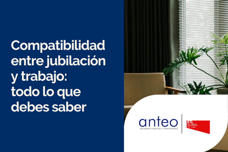 Compatibilidad entre jubilación y trabajo: guía completa